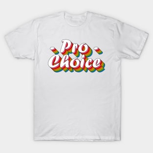 Pro Choice Typo T-Shirt